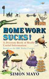 9780593069479-0593069471-Homework Sucks: A Drivetime Book of Really Useful Information