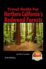 9781516912315-1516912314-Travel Guide for Northern California's Redwood Forests