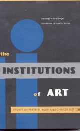 9780803212237-0803212232-The Institutions of Art (Modern German Culture and Literature)