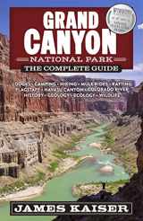 9781940754512-1940754518-Grand Canyon National Park: The Complete Guide (Color Travel Guide)