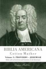 9783161542664-3161542665-Biblia Americana: America's First Bible Commentary. A Synoptic Commentary on the Old and New Testaments. Volume 5: Proverbs-Jeremiah