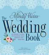 9780761189541-0761189548-The Wedding Book: An Expert's Guide to Planning Your Perfect Day--Your Way