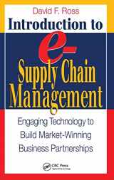 9781574443240-1574443240-Introduction to e-Supply Chain Management: Engaging Technology to Build Market-Winning Business Partnerships (Resource Management)
