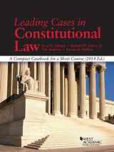 9781628100884-1628100885-Leading Cases in Constitutional Law, A Compact Casebook for a Short Course (American Casebook Series)