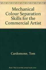 9780442214869-0442214863-Mechanical color separation skills for the commercial artist