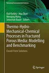 9783319118932-3319118935-Thermo-Hydro-Mechanical-Chemical Processes in Fractured Porous Media: Modelling and Benchmarking: Closed-Form Solutions (Terrestrial Environmental Sciences)