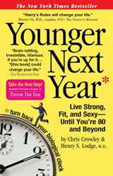 9780761147732-076114773X-Younger Next Year: Live Strong, Fit, and Sexy - Until You're 80 and Beyond