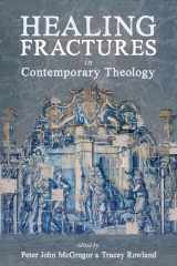 9781725266087-1725266083-Healing Fractures in Contemporary Theology