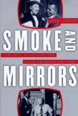 9781565844438-1565844432-Smoke and Mirrors: Violence, Television, and Other American Cultures