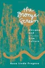 9780816621354-0816621357-The Bronze Screen: Chicana and Chicano Film Culture