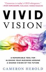 9781619618770-161961877X-Vivid Vision: A Remarkable Tool For Aligning Your Business Around a Shared Vision of the Future