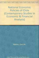 9780892325993-0892325992-The National Economic Policies of Chile (Contemporary Studies in Economic & Financial Analysis)