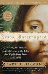 9780061173943-0061173940-Jesus, Interrupted: Revealing the Hidden Contradictions in the Bible (And Why We Don't Know About Them)
