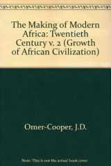 9780582585096-0582585090-The Making of Modern Africa - Volume 2: The Twentieth Century