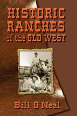 9780978915094-0978915097-Historic Ranches of the Old West
