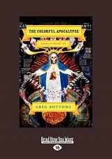 9781459614321-1459614321-The Colorful Apocalypse: Journeys in Outsider Art (Large Print 16pt)