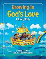 9780664262914-0664262910-Growing in God's Love: A Story Bible