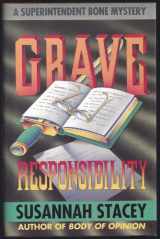 9780671691714-0671691716-Grave Responsibility: A Superintendent Bone Mystery