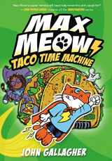 9780593479667-0593479661-Max Meow Book 4: Taco Time Machine: (A Graphic Novel)