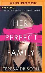 9781713592556-171359255X-Her Perfect Family