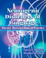 9781565937031-1565937031-Neurogenic Disorders of Language