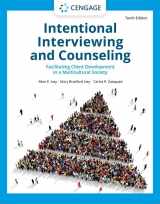 9780357622797-0357622790-Intentional Interviewing and Counseling: Facilitating Client Development in a Multicultural Society