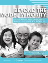 9781516599172-1516599179-Beyond the Model Minority: Asian American Communities and Social Justice Education