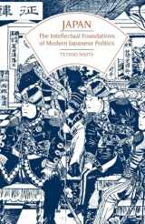 9780226568034-0226568032-Japan: The Intellectual Foundations of Modern Japanese Politics (Phoenix Book)