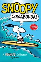 9781449450793-1449450792-Snoopy: Cowabunga!: A PEANUTS Collection (Volume 1) (Peanuts Kids)