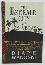 9780876859735-0876859732-The Emerald City of Las Vegas (The Archaeology of Movies and Books, V. 3)