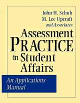 9780787950538-078795053X-Assessment Practice in Student Affairs: An Applications Manual