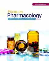 9780134525044-0134525043-Focus on Pharmacology: Essentials for Health Professionals