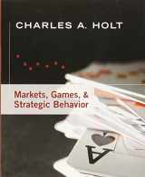 9780321419316-0321419316-Markets, Games, & Strategic Behavior
