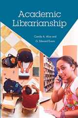 9781555707026-1555707025-Academic Librarianship