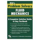 9780878915477-0878915478-Fluid Mechanics & Dynamics Problem Solver (Problem Solvers Solution Guides)