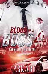 9781984337375-1984337378-Blood of a Boss IV: Rahmello's Betrayal