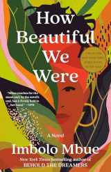 9780593132449-0593132440-How Beautiful We Were: A Novel