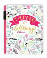 9781633261822-1633261824-Faith & Lettering Journal (Deluxe Signature Journals)