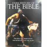 9781782742388-1782742387-Dark History Of The Bible