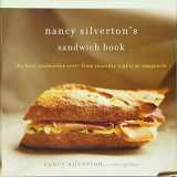 9780375412608-0375412603-Nancy Silverton's Sandwich Book: The Best Sandwiches Ever--from Thursday Nights at Campanile