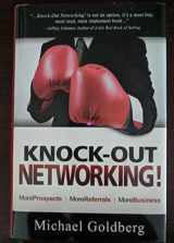 9781936901043-1936901048-Knock-Out Networking!