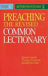9780687338078-0687338077-Preaching the Revised Common Lectionary Year C: After Pentecost 2