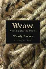 9781943491391-1943491399-Weave: New and Selected Poems