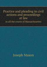 9785518654600-551865460X-Practice and Pleading in Civil Actions and Proceedings at Law in All the Courts of Massachusettts