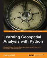 9781783281138-1783281138-Learning Geospatial Analysis With Python