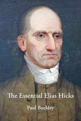 9780983498094-0983498091-The Essential Elias Hicks