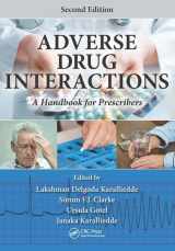 9781482236217-1482236214-Adverse Drug Interactions: A Handbook for Prescribers, Second Edition
