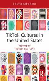 9781032246079-1032246073-TikTok Cultures in the United States (Routledge Focus on Digital Media and Culture)