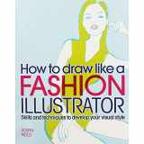 9781784046361-1784046361-How to Draw Like a Fashion Illustrator