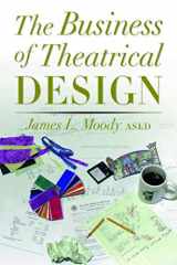 9781581152487-1581152485-The Business of Theatrical Design